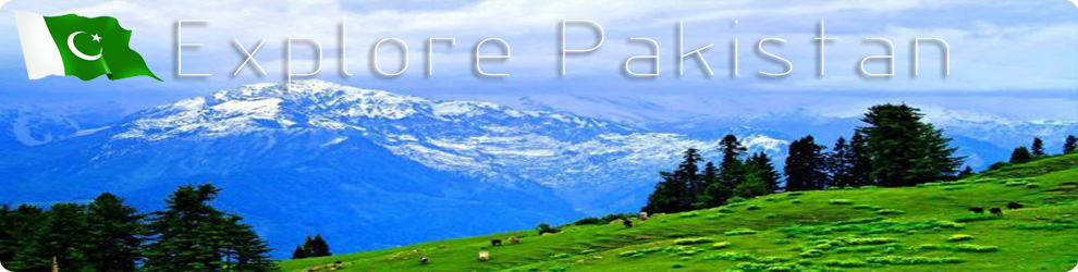 Explore Pakistan Travel & Tourism and Genetal Information