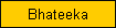 Bhateeka