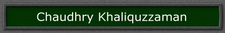 Chaudhry Khaliquzzaman