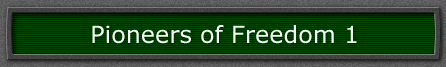 Pioneers of Freedom 1